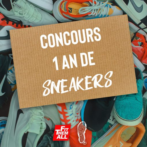 CONCOURS 1 an de sneakers !